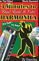 3 Minutes to Blues, Rock & Folk Harmonica: Third Edition 3 Minutes to Blues, Rock & Folk Harmonica: Third Edition