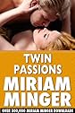 Twin Passions
