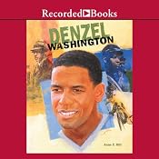 Denzel Washington: Black Americans of Achievement | [Anne Hill]