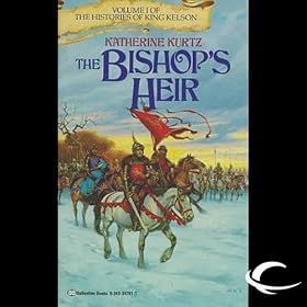 The Bishop's Heir: The Histories of King Kelson, Book 1 (Unabridged)