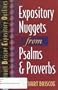 Expository Nuggets from Psalms and Proverbs (Stuart Briscoe Expository Outlines)