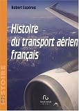 Histoire du transport aérien français