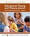 Educational Testing and Measurement: Classroom Application and Practice