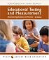 Educational Testing and Measurement: Classroom Application and Practice
