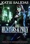 Hunters & Prey (Immortalis, Book 2) (Immortalis Vampire Series)