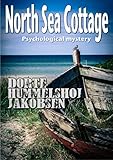 North Sea Cottage (Tora Skammelsen Book 1)