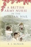 Review The History Press Ltd  / A British Army Nurse In the Korean War