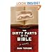 The Dirty Parts of the Bible: A Novel