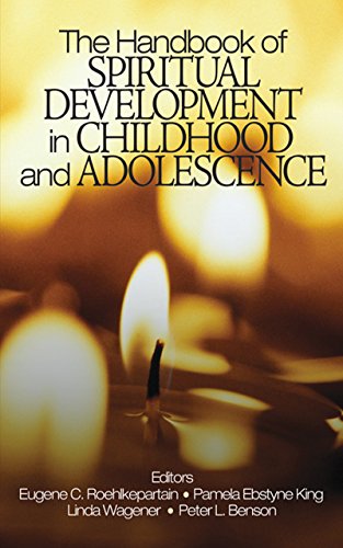 The Handbook of Spiritual Development in Childhood and Adolescence (The SAGE Program on Applied Developmental Science)