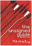 The Unsigned Guide UK Edition 2006