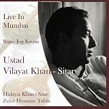 Live in Mumbai: Ustad Vilayat Khan [Sitar] - Zakir Hussain [Tabla]