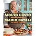 Molto Gusto: Easy Italian Cooking