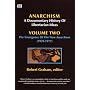 Anarchism: Anarchist Current (1939-2006) v. 2: A Documentary History of Libertarian Ideas (Anarchism: a Documentary History of Libertarian Ideas)