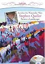 Acrylics the Watercolor Way: Stephen Quiller Paints a Landscapes