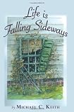 Life is Falling Sideways