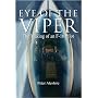 Eye of the Viper: The Making of an F-16 Pilot