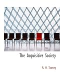 The Acquisitive Society