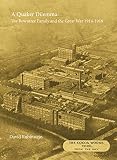 A Quaker dilemma : the Rowntree family and the Great War 1914-1918