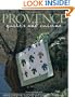 Provence: Quilts and Cuisine