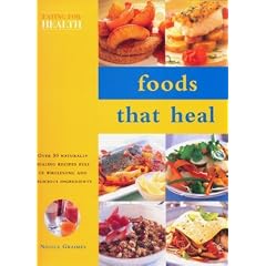 Eating for Health: Foods That Heal