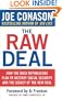 The Raw Deal: How the Bush Republicans Plan to Destroy Social Security and the Legacy of the New Deal