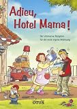 Produkt-Bild: Adieu, Hotel Mama!