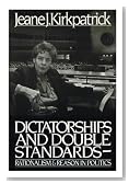Dictatorships and Double Standards: Rationalism and Reason in Politics
