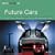 Future Cars: Green Designed: Bio Fuel, Hybrid, Electrical, hydrogen, Fuel Economy in All Sizes and Shapes / Bio-Treibstoff, Hybrid, Elektro, Wasserstoff, Sparsame