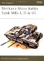 Merkava Mbt: Mks I, II & III : Chariot of Steel