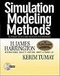 Simulation Modeling Methods: To Reduce Risks and Increase Performance (CD-ROM included)