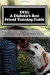 Dog a Diabetic's Best Friend Training...