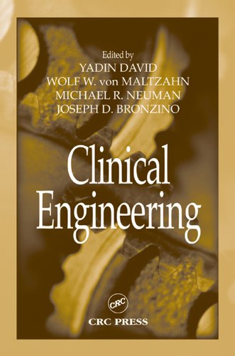 Clinical Engineering (Principles and Applications in Engineering)