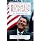 Ronald Reagan: The Right Man at the Right Time