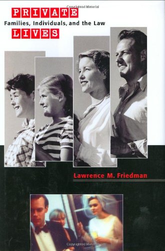 Private Lives: Families, Individuals, and the Law