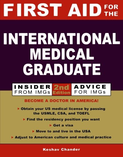 First Aid for the International Medical Graduate, by Keshav Chander