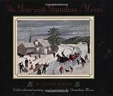 The Year with Grandma Moses