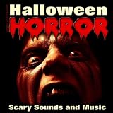 Halloween Horror - Scary Sounds and Music