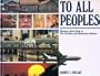 To All Peoples: Missions World Book of the Christian and Missionary Alliance