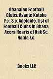 Ghanaian Football Clubs: Asante Kotoko F.C.-