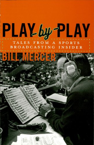play by play tales from a sportscasting insider