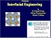 Interfacial Engineering: Computer Based Multimedia Textbook on a CDROM. Encomposses the Colloidal Domain and the fundamentals of the science and engineering of nanotechnology.