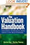 The Valuation Handbook: Valuation Techniques from Today's Top Practitioners (Wiley Finance)