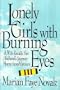 Lonely Girls With Burning Eyes: A Wife Recalls Her Husband's Journey Home from Vietnam