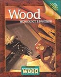 Wood Technology and Processes, Student Edition