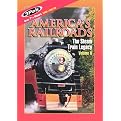 America's Railroads: The Steam Train Legacy, Vol. II (3 Discs)
