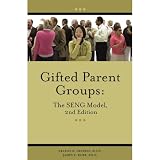Gifted Parent Groups: The SENG Model
