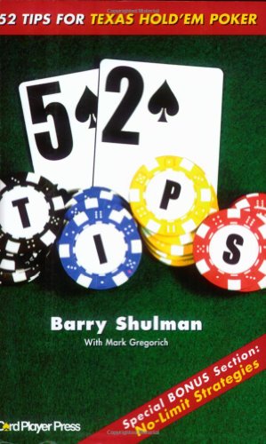 52 Tips for Texas Hold'Em Poker