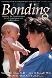 Bonding: Building The Foundations Of Secure Attachment And Independence