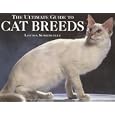 The Ultimate Guide to Cat Breeds by Louisa Somerville