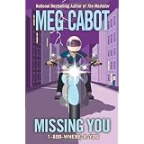 Missing You (1-800-Where-R-You, Book 5)